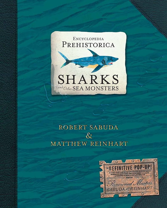 Encyclopedia Prehistorica by Robert Sabuda