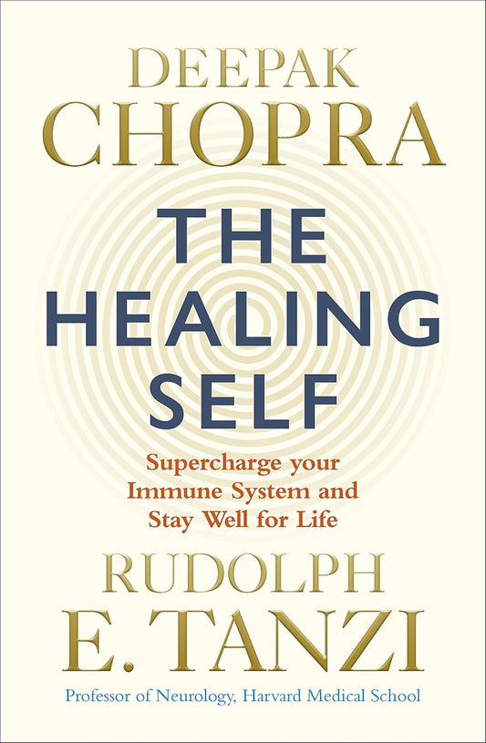 HEALING SELF, THE by Deepak Chopra