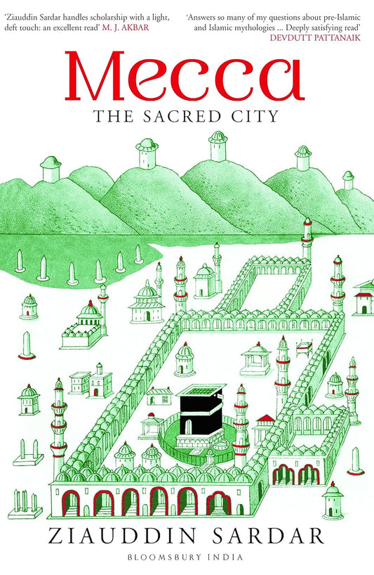 Mecca: The Sacred City