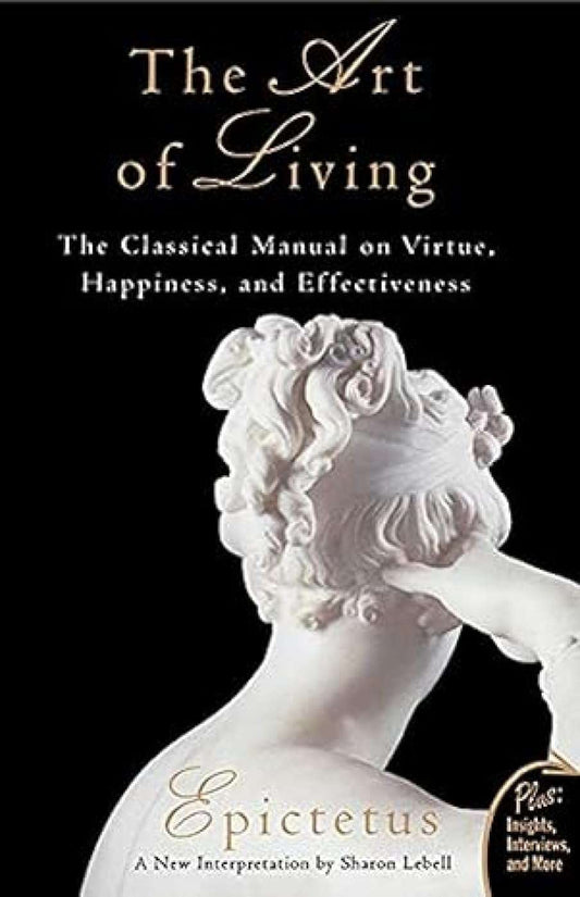 The Art Of Living by Epictetus
