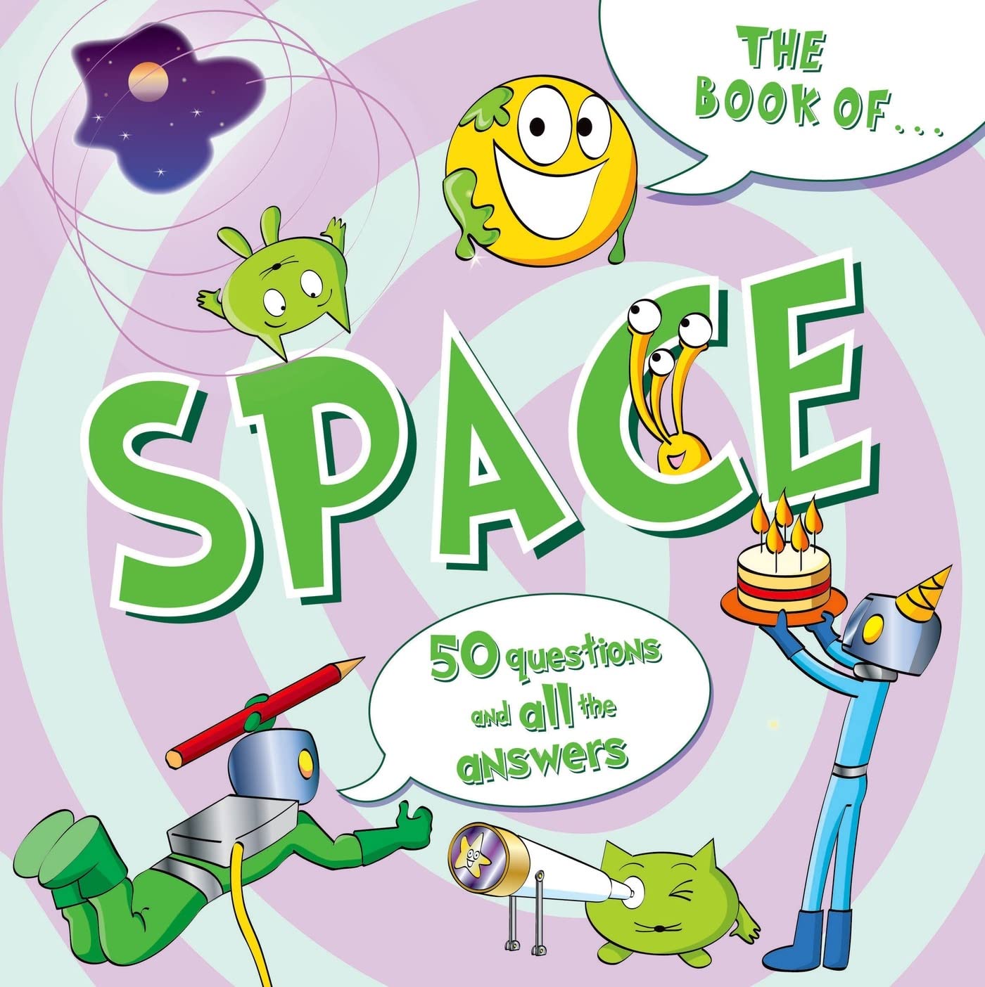 The Book of Space: 50 Questions and All the Answers by Ray Bryant