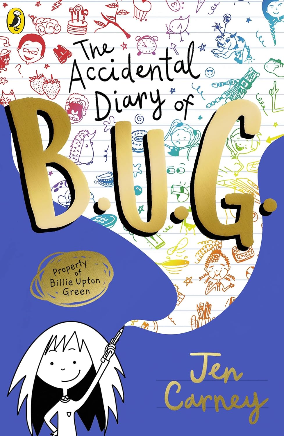 The Accidental Diary of B.U.G. by Anon | Jen Carney