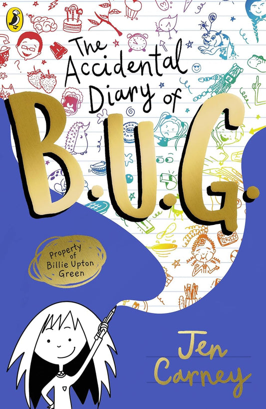 The Accidental Diary of B.U.G. by Anon | Jen Carney