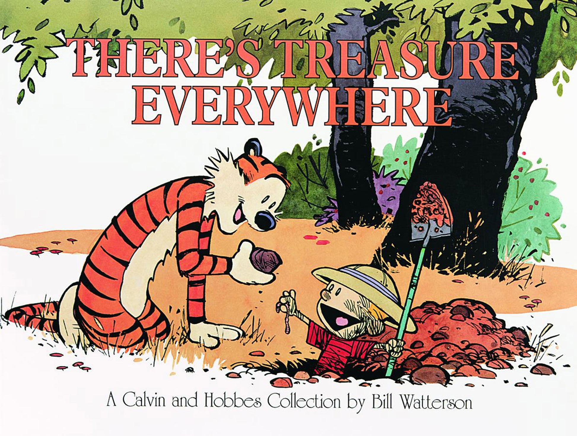 There's Treasure Everywhere--A Calvin and Hobbes Collection (Volume 15) by Bill Watterson