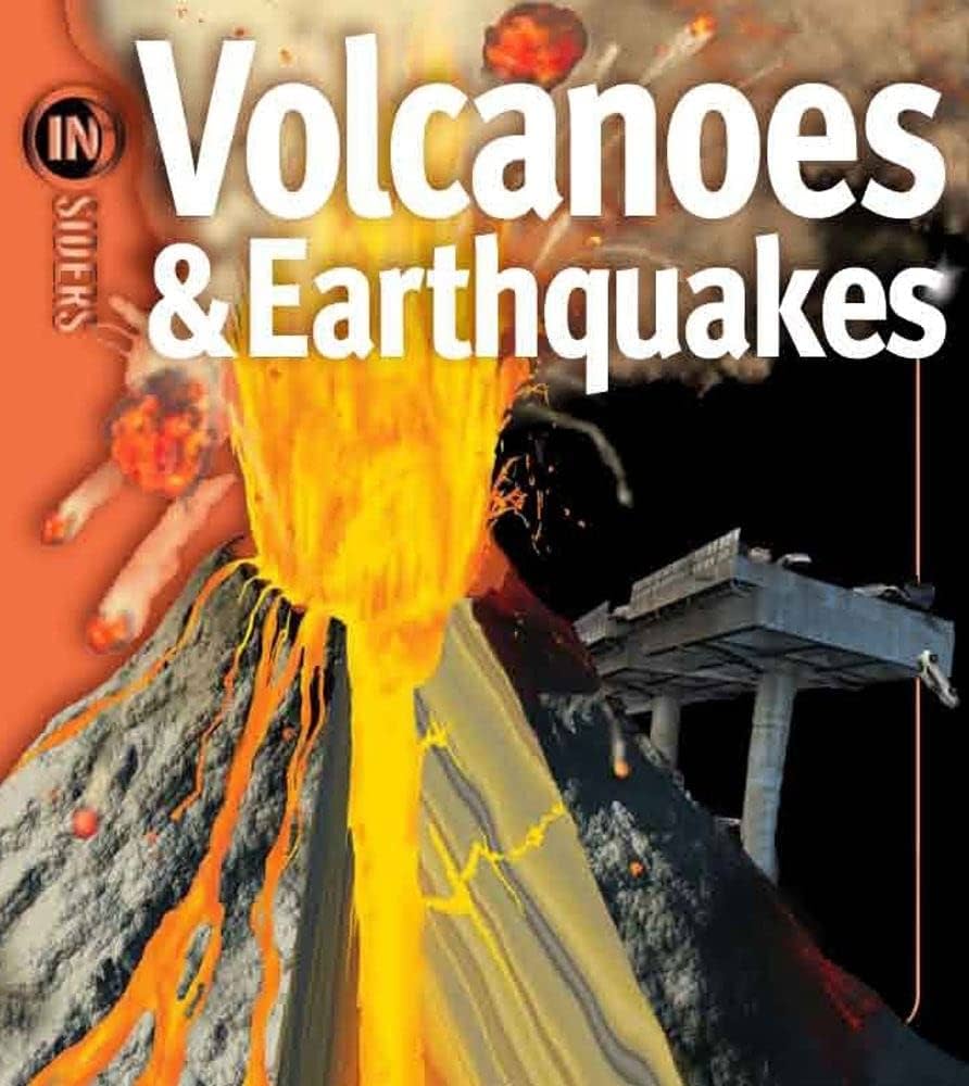 Volcanoes & Earthquakes (Insiders) by Ken Rubin