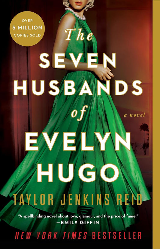 The Seven Husbands of Evelyn Hugo: A Novel by Taylor Jenkins Reid