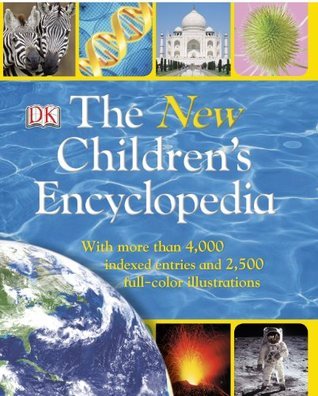 The New Children's Encyclopedia by Dk