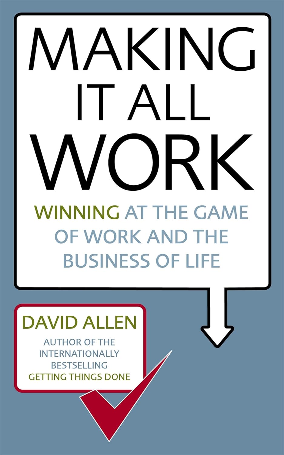 Making it All Work [Paperback] [Jan 01, 2008] Allen, David by David Allen SPERRY