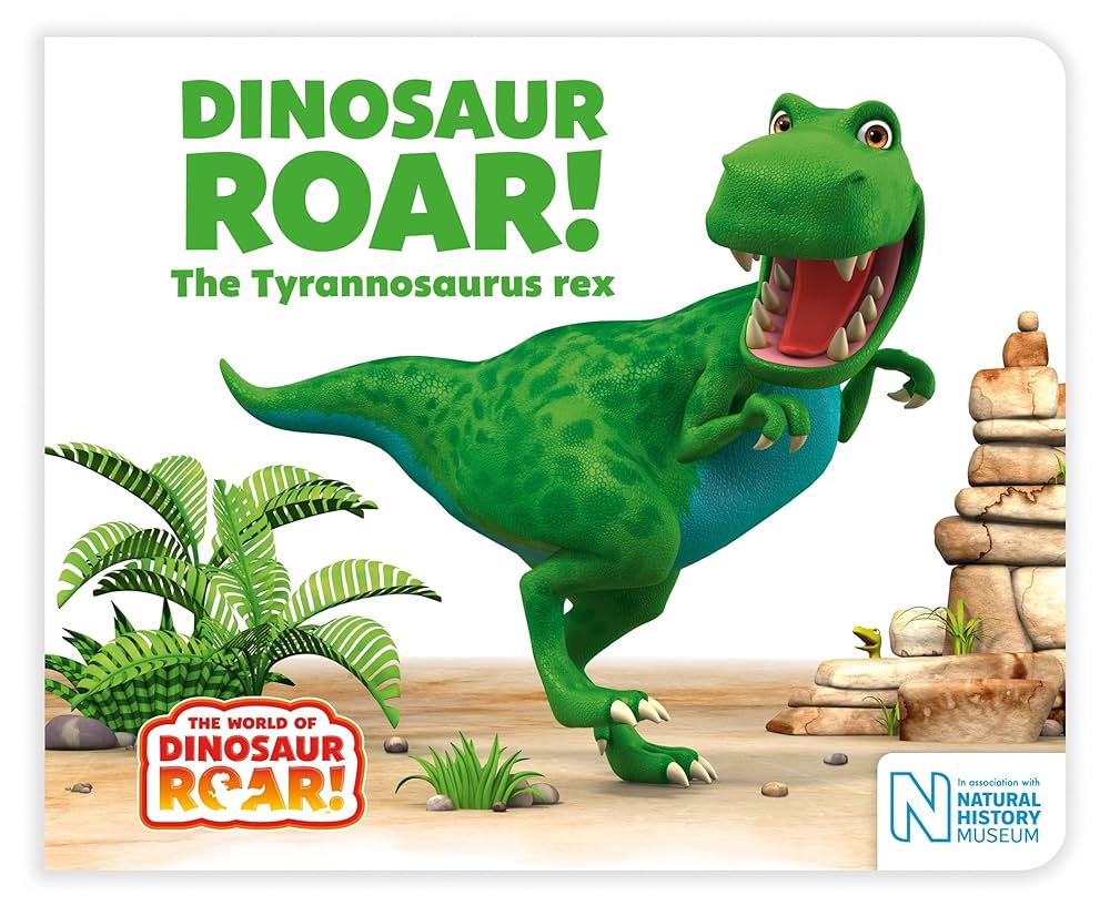 Dinosaur Roar The Tyrannosaurus Rex by Jeanne Willis