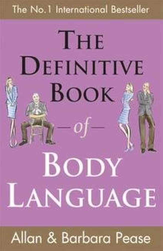 The Definitive Book of the Body Language: How to Read Others' Attitudes by Their Gestures [paperback] (body language code) by Allan Pease | Barbara Pease