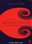 The Art of Seduction: 24 Laws of Persuasion by Robert Greene