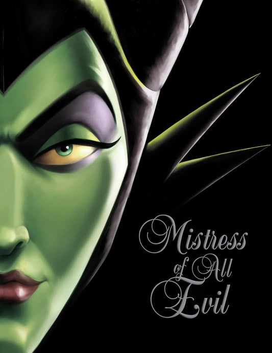 Disney Villains Mistress of All Evil by Serena Valentino