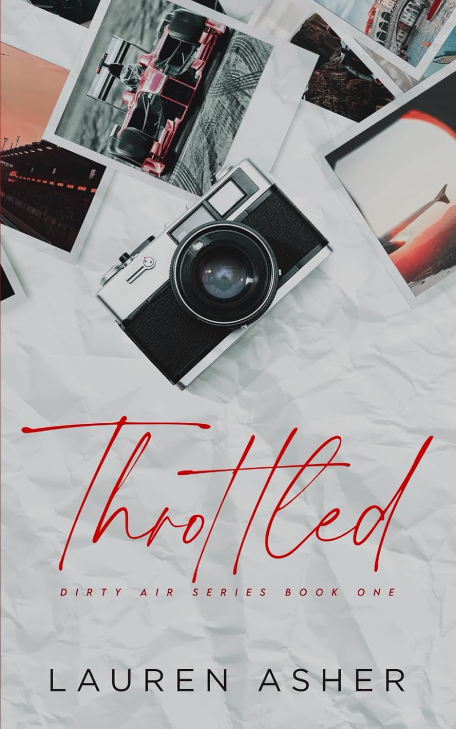 Throttled Special Edition (Dirty Air Special Edition) by Lauren Asher