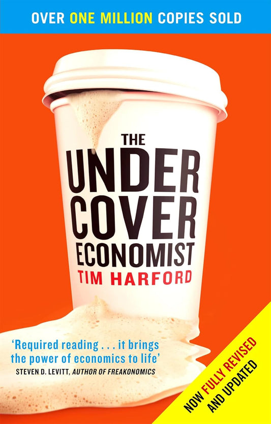 The Undercover Economist by Tim Harford
