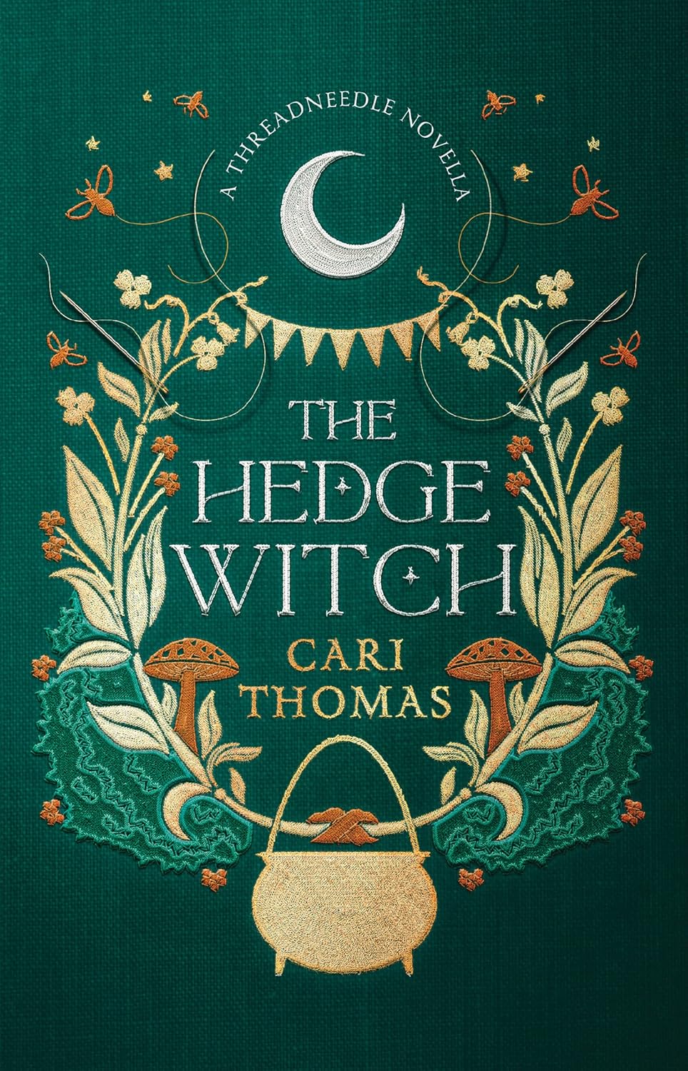 The Hedge Witch: A Threadneedle Novella by Cari Thomas