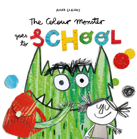 The Colour Monster Goes to School by Anna Llenas