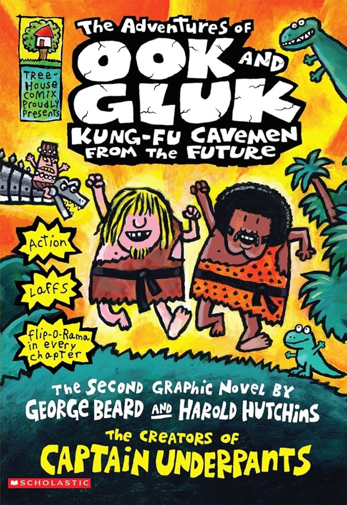 The Adventures of Ook and Gluk, Kung-Fu Cavemen from the Future by Dav Pilkey