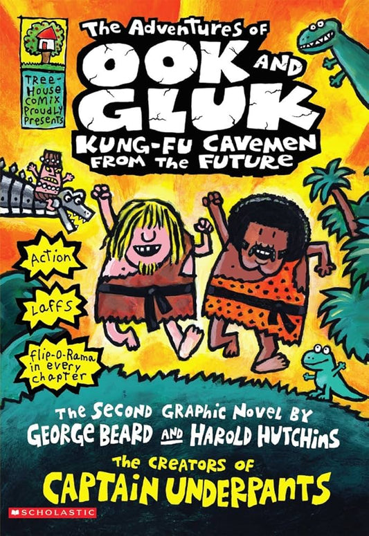 The Adventures of Ook and Gluk, Kung-Fu Cavemen from the Future by Dav Pilkey