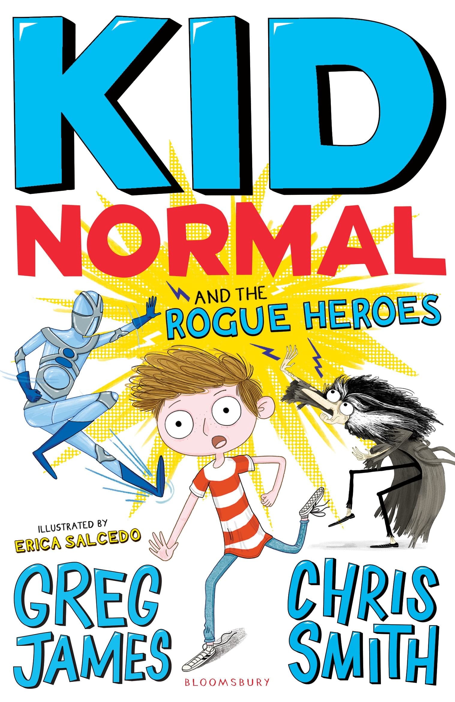 Kid Normal and The Rogue Heroes by Chris Smith